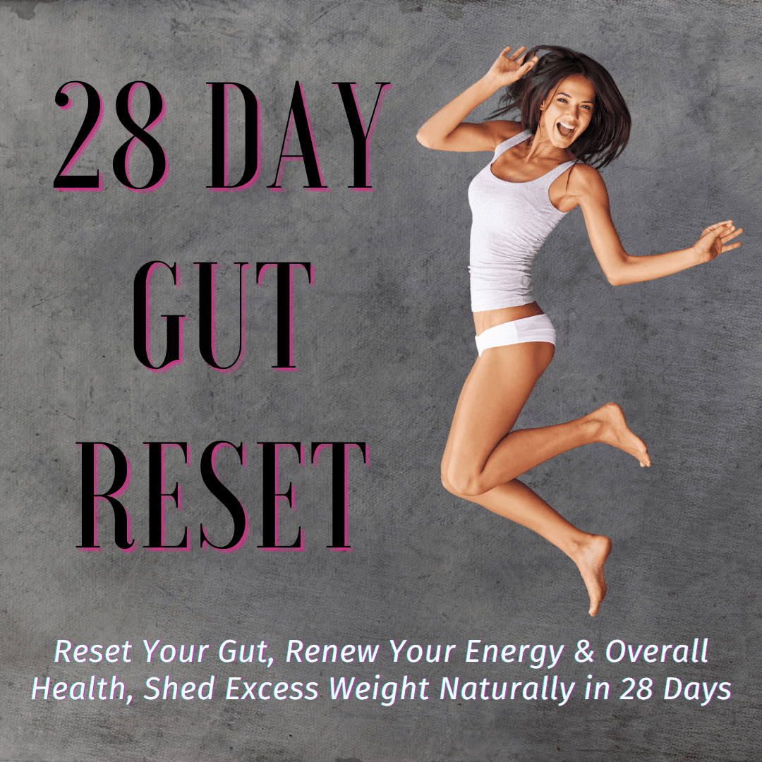 28 Day Gut Reset